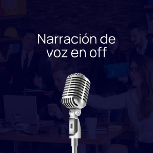 Narración de Voz en Off 60 seg